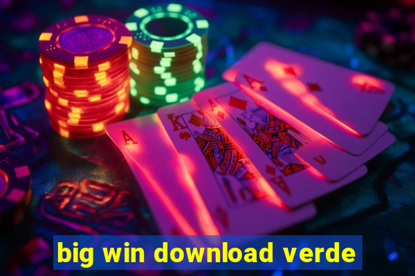 big win download verde